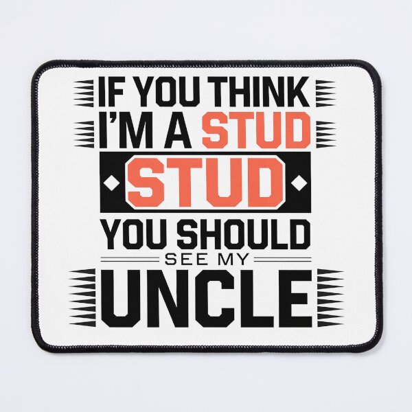 Item preview, Funny Uncle Saying Nephew Niece Humor Family Joke,Cool Uncle Quote Fun Family Humor Nephew Niece designed and sold by PrintMod.