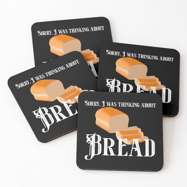 Item preview, Sorry, I was thinking about bread - for dark backgrounds  designed and sold by mmrees.