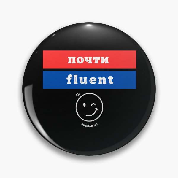 Item preview, Funny Russian Design, Almost Fluent, Meta-Joke designed and sold by Russian 101.