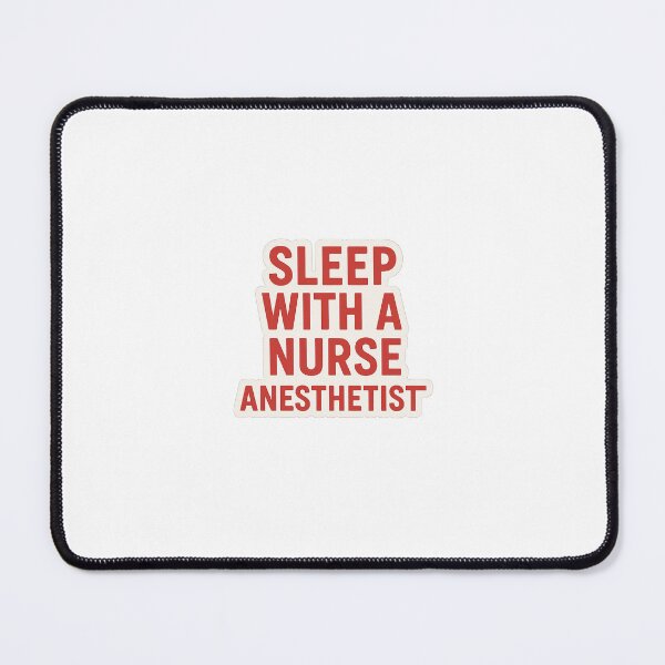 Item preview, Sleep with a Nurse Anesthetist designed and sold by TheCircusSRNA.