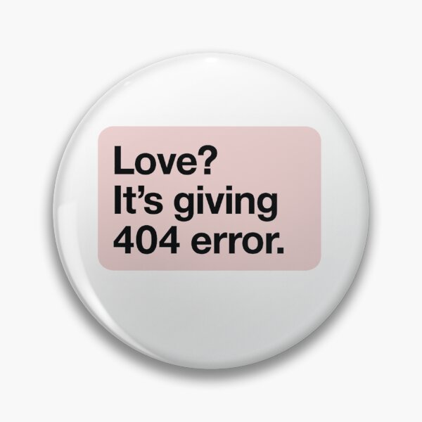 Item preview, Love It’s Giving 404 Error – Funny Gen Z Sarcastic Quote Art designed and sold by AptSEVENTY3.