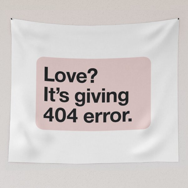 Item preview, Love It’s Giving 404 Error – Funny Gen Z Sarcastic Quote Art designed and sold by AptSEVENTY3.
