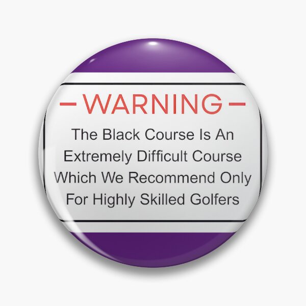 Item preview, Warning: Black Course Only For Skilled Golfers | PERFECT GIFT FOR YOU AND FRIENDS designed and sold by TiaPorter.