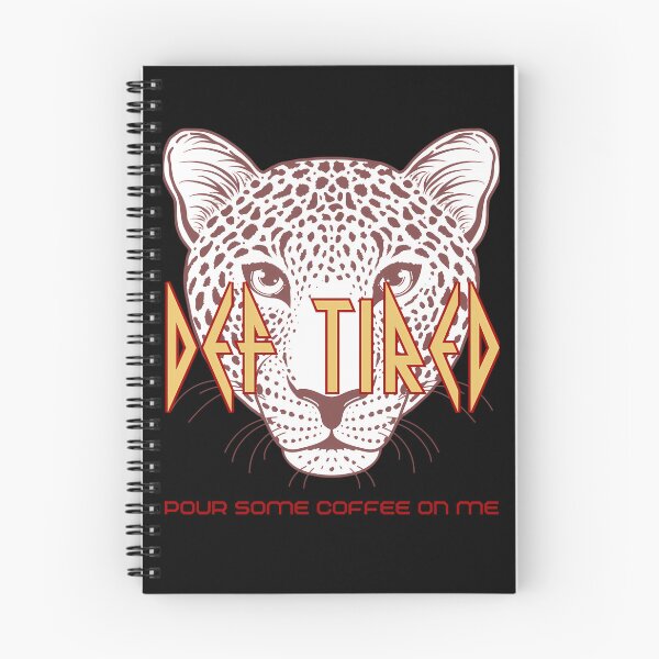 Item preview, Def Tired Pour Some Coffee on Me Leppard  designed and sold by BrunoLepage.