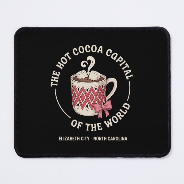 Item preview, Elizabeth City NC - Hot Cocoa Capital of the World - Winter designed and sold by WalshDrawnLaugh.