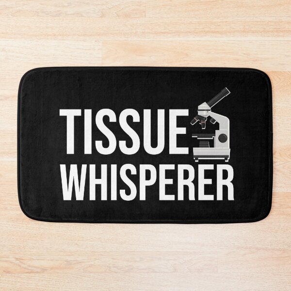 Item preview, Tissue Whisperer Histology Pathologist Expert designed and sold by HappyDelights.