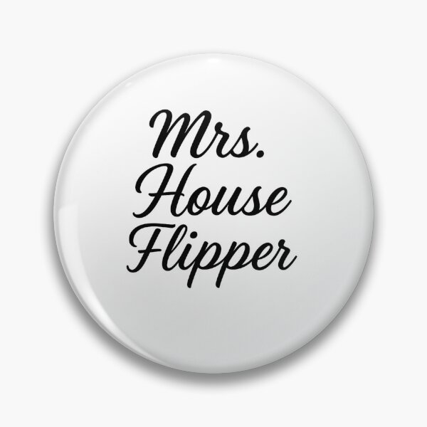 Item preview, Mrs. House Flipper Products designed and sold by JayVisionz.