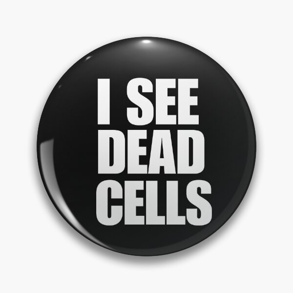 Item preview, I See Dead Cells Pathology Histology Science Humor designed and sold by HappyDelights.