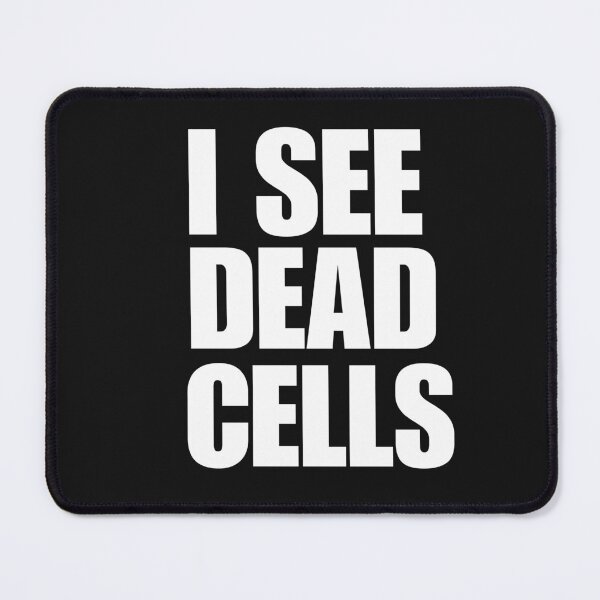 Item preview, I See Dead Cells Pathology Histology Science Humor designed and sold by HappyDelights.