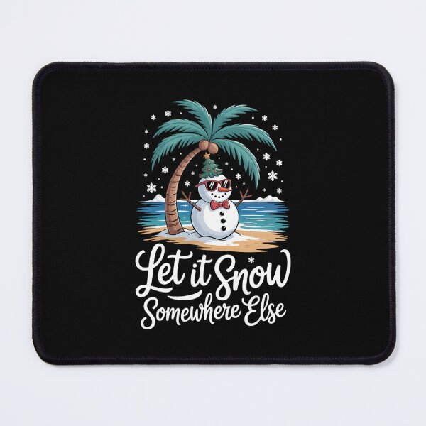 Item preview, Let It Snow Somewhere Else Beach Tropical Christmas Hawaiian designed and sold by WalshDrawnLaugh.