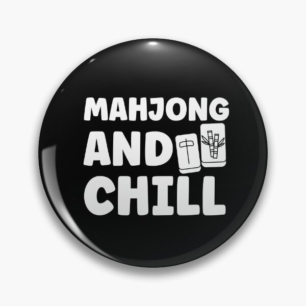 Item preview, Mahjong & Chill - Funny Mahjong Quote designed and sold by HappyDelights.