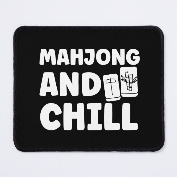 Item preview, Mahjong & Chill - Funny Mahjong Quote designed and sold by HappyDelights.