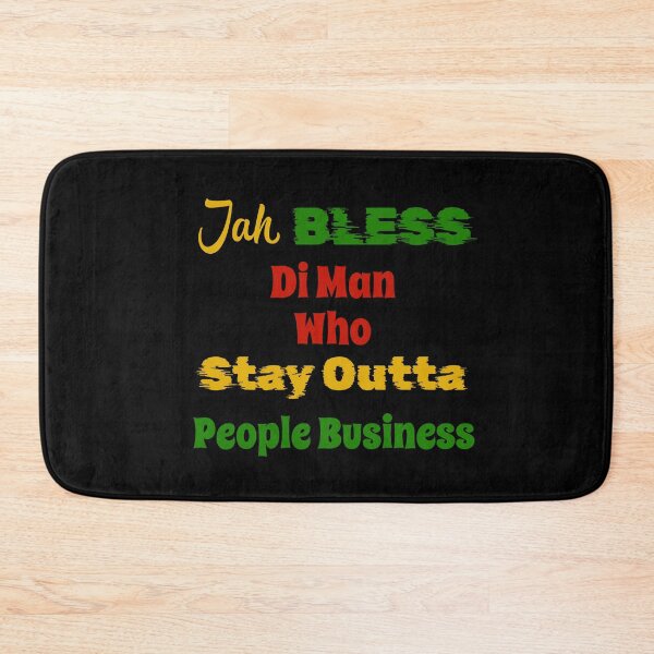 Item preview, Jah Bless Di Man Who Stay Outta People Business | God Bless | Jamaica designed and sold by TeesByAngelzB.