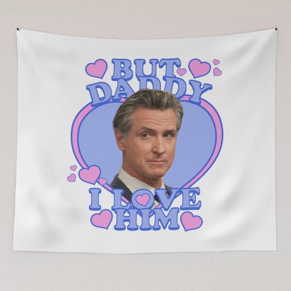 Item preview, Gavin Newsom - But Daddy I Love Him designed and sold by efredortef.