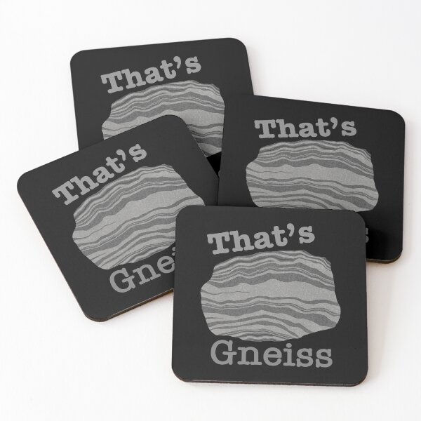 Item preview, That's Gneiss - Geology Pun designed and sold by BundaBear.