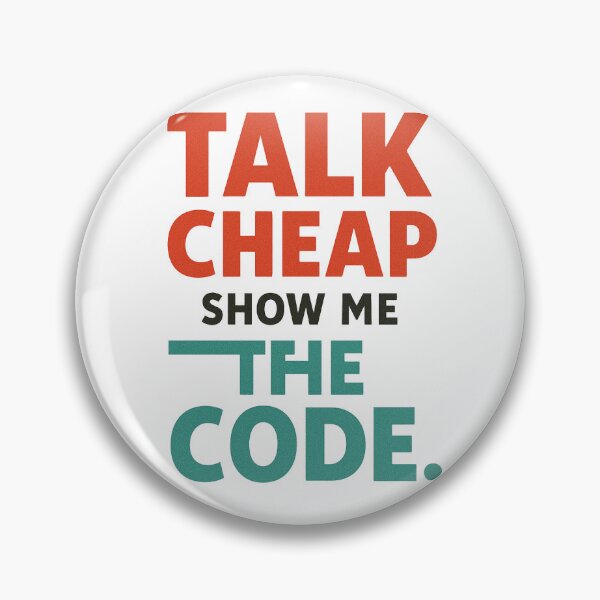 Item preview, Talk cheap, show me the code designed and sold by Programming Jokes.