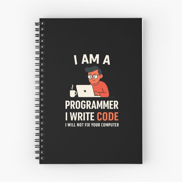 Item preview, I am a programmer, i will not fix your computer designed and sold by Programming Jokes.