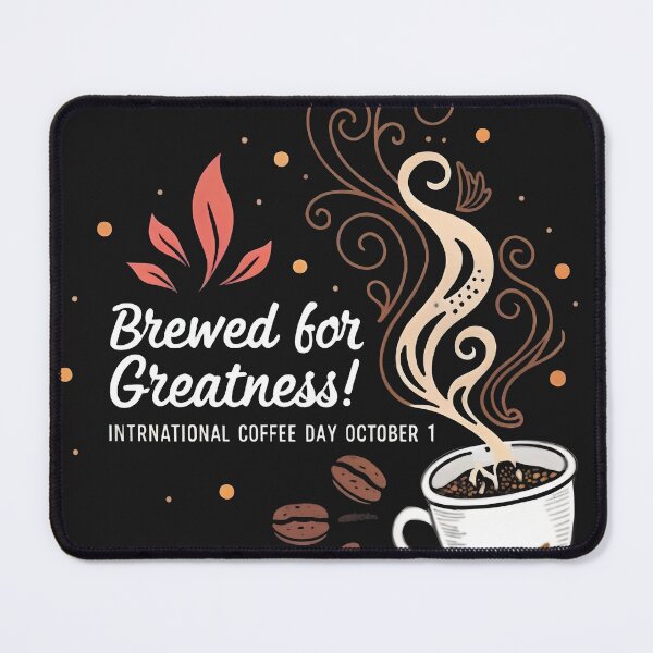 Item preview, Brewed for Greatness Coffee Day designed and sold by Zatch-Bell.