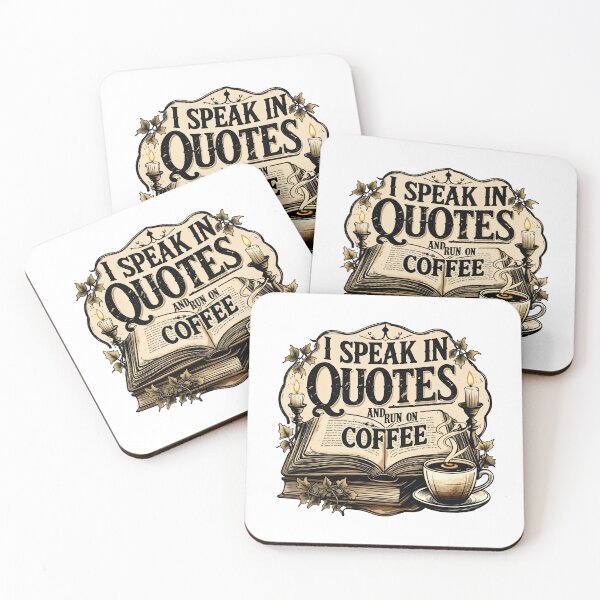 Item preview, I Speak in Quotes and Run on Coffee designed and sold by marshmelephant.