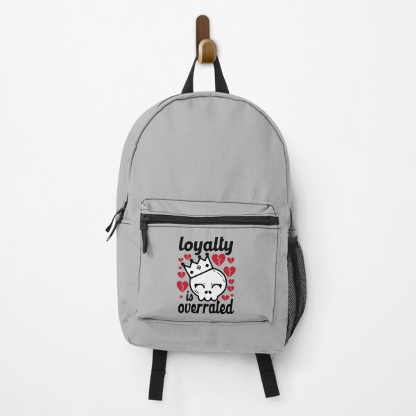 Item preview, Loyalty is Overrated designed and sold by DAFIN.