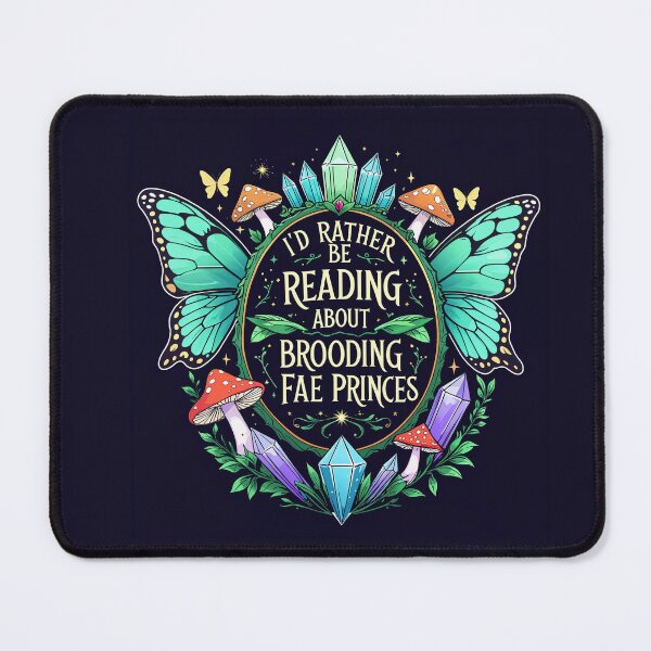 Item preview, I'd Rather be Reading about Brooding Fae Princes designed and sold by marshmelephant.