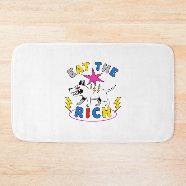 Item preview, Eat the rich, anti establishment, rich, poor, corrupt, funnyfits70, Humor, Funny, retro, vintages, funny quotes, animal humor, designed and sold by FunnyFits70.