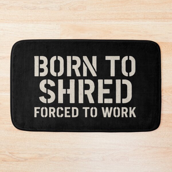 Item preview, Born to Shred, Forced to Work – Funny Metalhead Guitar Quote. designed and sold by SaraSumi.