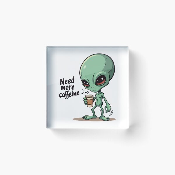 Item preview, Alien Coffee Lover – Need More Caffeine designed and sold by Hans-Design.