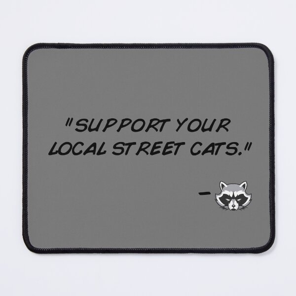 Item preview, Support Your Local Street Cats – Funny Raccoon Text Graphic Design designed and sold by artworkathome.