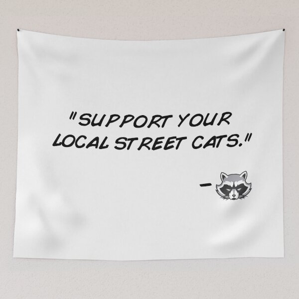 Item preview, Support Your Local Street Cats – Funny Raccoon Text Graphic Design designed and sold by artworkathome.