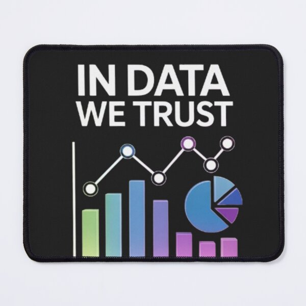 Item preview, In Data We Trust – Analytics Design designed and sold by DesignNadine.