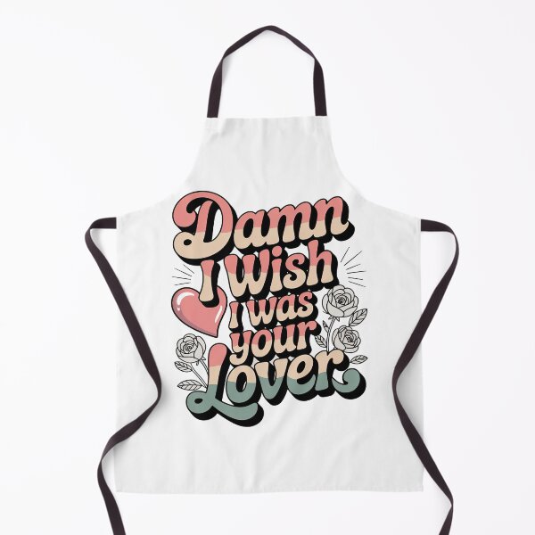 Item preview, Damn I Wish I Was Your Lover designed and sold by graphic-genie.