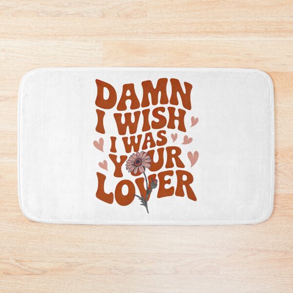 Item preview, Damn I Wish I Was Your Lover designed and sold by graphic-genie.