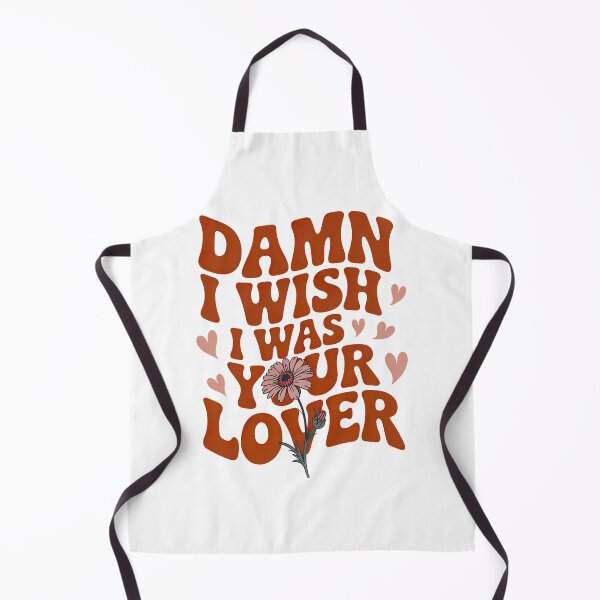 Item preview, Damn I Wish I Was Your Lover designed and sold by graphic-genie.
