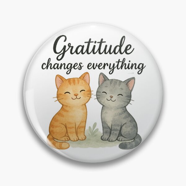 Item preview, Gratitude changes everything - cats designed and sold by Krachtvanjehart.