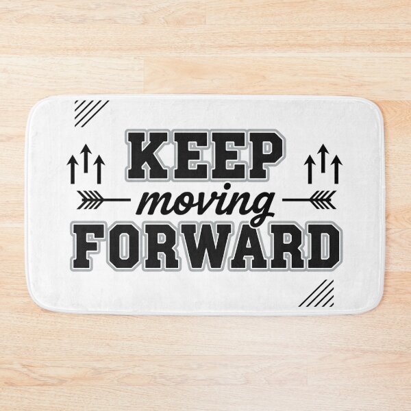 Item preview, Keep Moving Forward designed and sold by Owcomm.