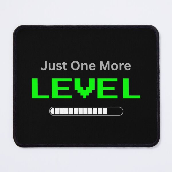 Item preview, Just One More Level T-Shirt Funny Gamer Tee designed and sold by Just You Tee | Say It Loud, Wear It Proud.