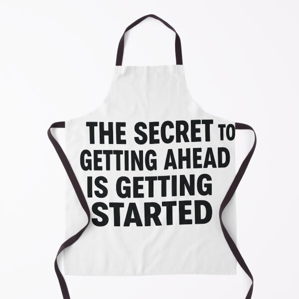 Item preview, The Secret to Getting Ahead Is Getting Started designed and sold by Owcomm.