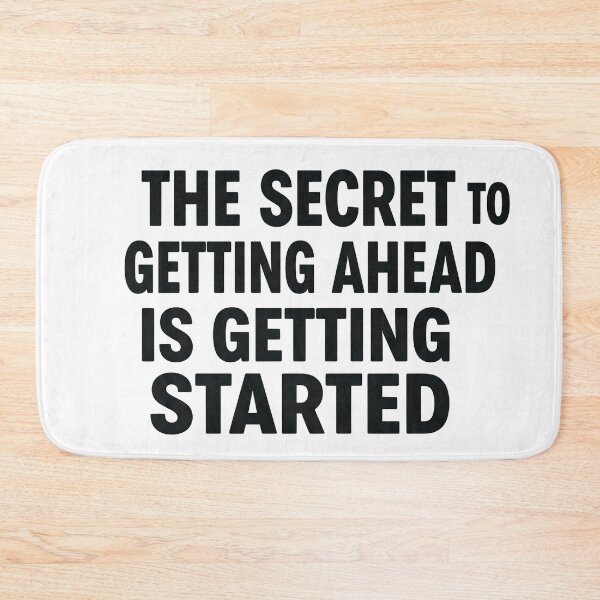 Item preview, The Secret to Getting Ahead Is Getting Started designed and sold by Owcomm.