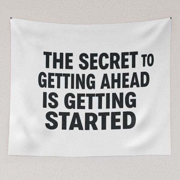 Item preview, The Secret to Getting Ahead Is Getting Started designed and sold by Owcomm.