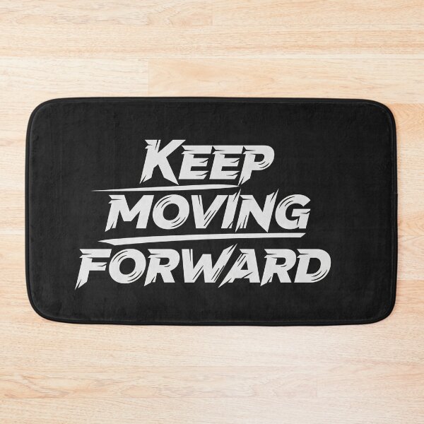 Item preview, Keep Moving Forward designed and sold by Owcomm.