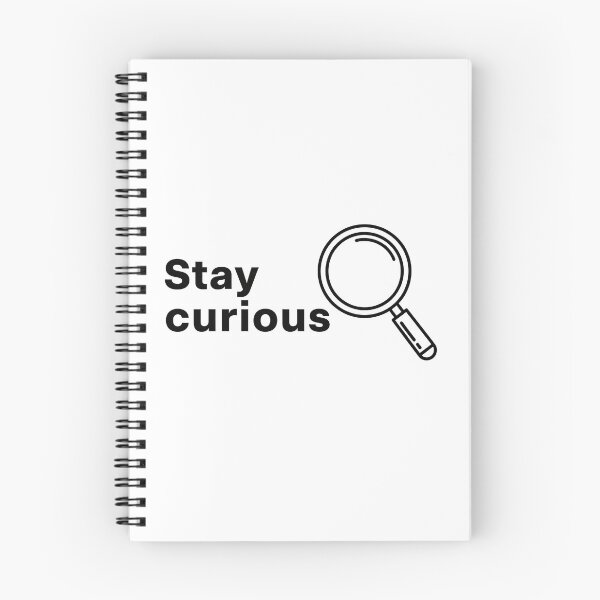 Item preview, Stay Curious designed and sold by Owcomm.