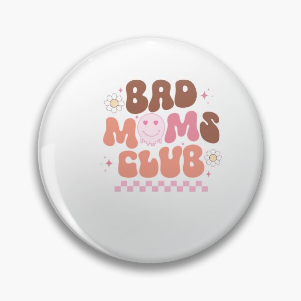 Item preview, Bad Moms Club – Funny Mom Life designed and sold by artcultreone.