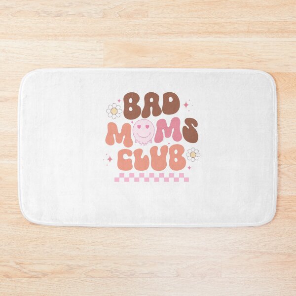 Item preview, Bad Moms Club – Funny Mom Life designed and sold by artcultreone.