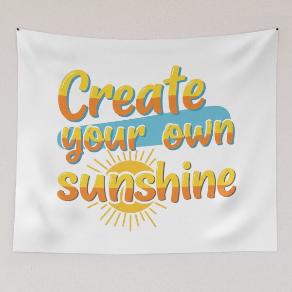 Item preview,  Create Your Own Sunshine designed and sold by Owcomm.