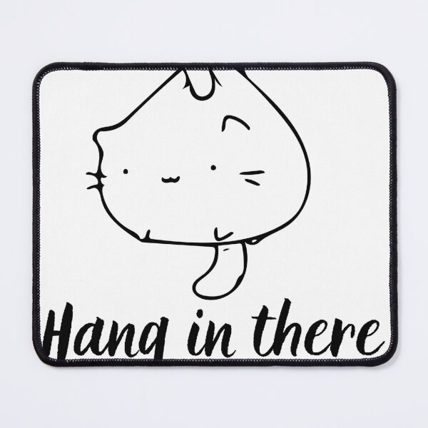 Item preview, Hang in there cat designed and sold by 7BRiver.