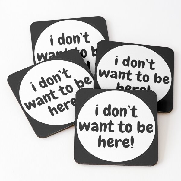 Item preview, i don't want to be here! designed and sold by artistenocturne.