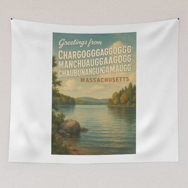Item preview, Greetings from Lake Chargoggagoggmanchauggagoggchaubunagungamaugg Massachusetts designed and sold by Aryabek.