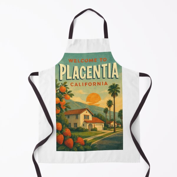 Item preview, Welcome to Placentia California with Citrus and Sunset designed and sold by Aryabek.