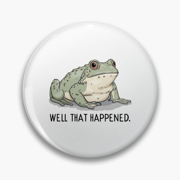 Item preview, Funny Meme - Well That Happened Frog designed and sold by hamishby.